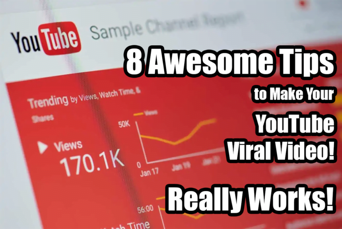 YouTube 8 tips to make video viral 8 Awesome Tips to Make Your YouTube Viral Video